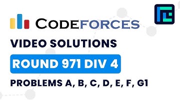 Codeforces Round 971 (Div 4) | Video Solutions - A to G1 | by Gaurish Baliga | TLE Eliminators