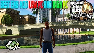 GTA Sa Setting Enb | Natural Graphics For Low End Pc | GTA San ZAGE ENG Graphic