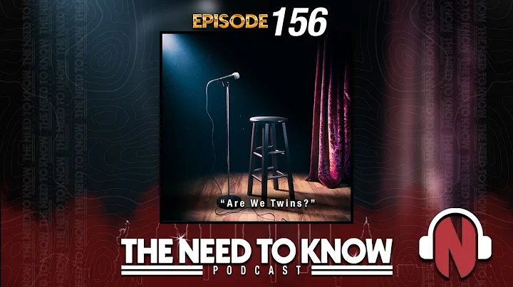 Ep. 156 "Are We Twins?" (feat. Jerrica Brooks)