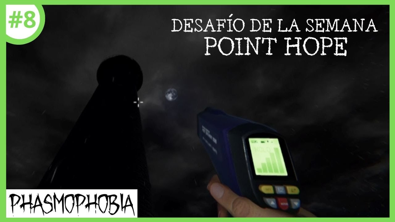 HOY TOCA PIERNA EN EL DESAFÍO SEMANAL EN EL POINT HOPE || PHASMOPHOBIA || CARAMEL MAGGIE