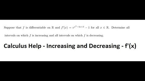 Calculus Help: Suppose that f is differentiable on R and f