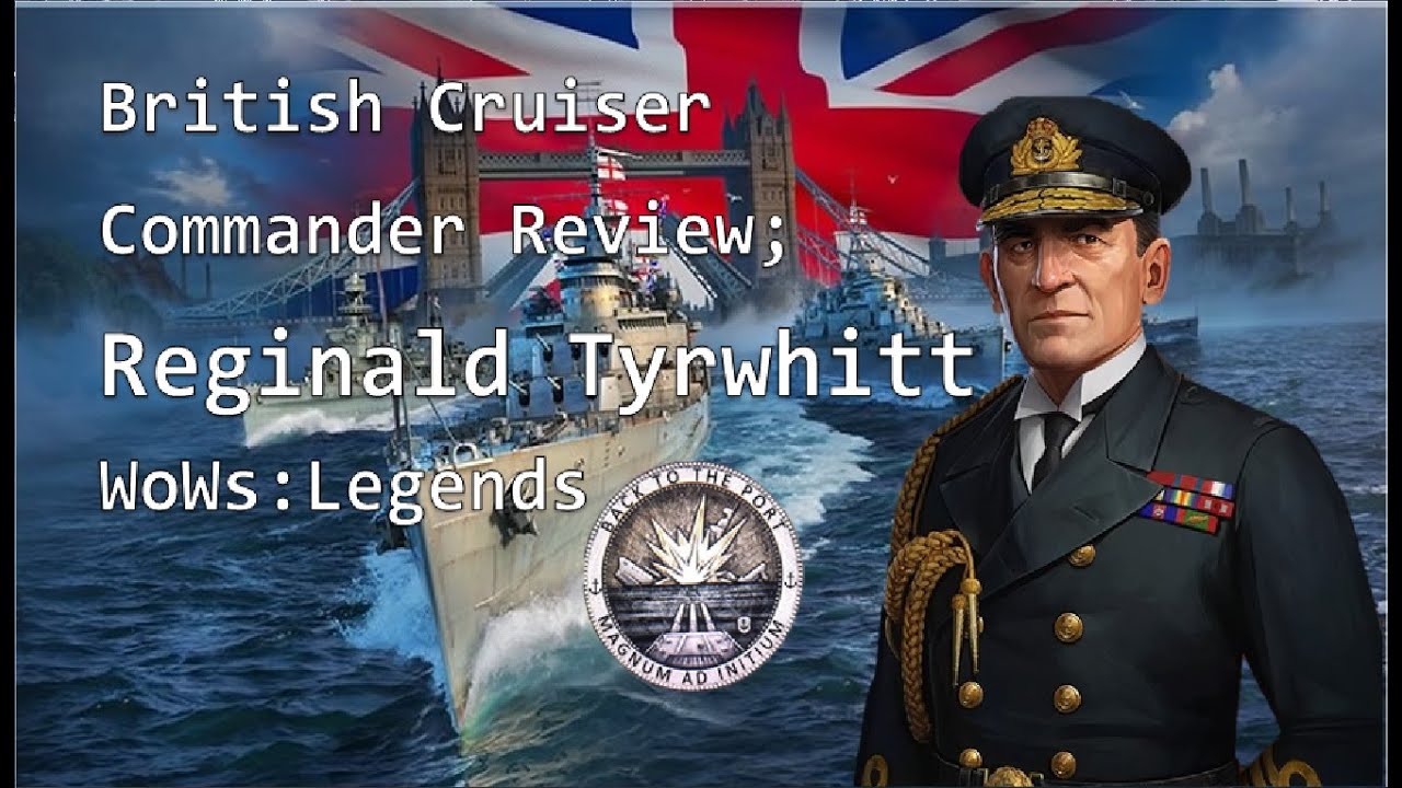 British Cruiser Commander Review; Reginald Tyrwhitt