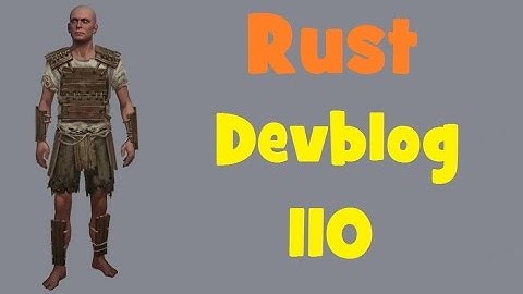 RUST Devblog 110! Полный обзор!