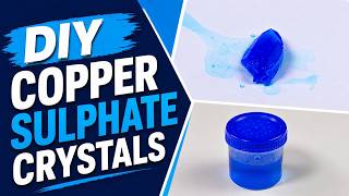 DIY Copper Sulphate Crystals  | DIY Science | ThinkTac