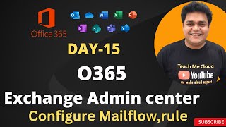 what is mail flow ! configure office365 mailflow features and options like message trace , rules.