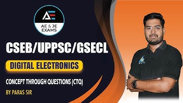 #3 | Digital Electronics | Concept Through Questions for CSEB/UPPSC/GSECL by Paras sir