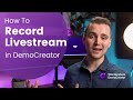 How to Record a Livestream: A Comprehensive Guide