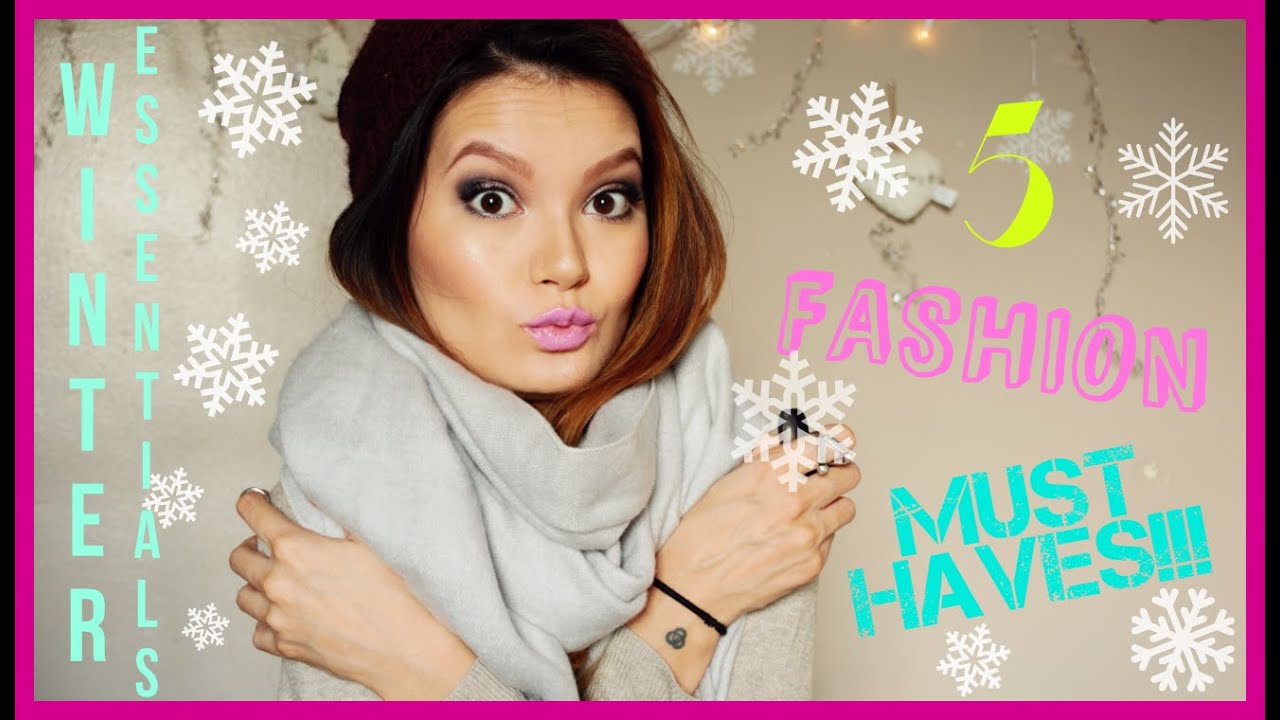 5 Fashion Must Haves | Winter Essentials 2015 ❄️