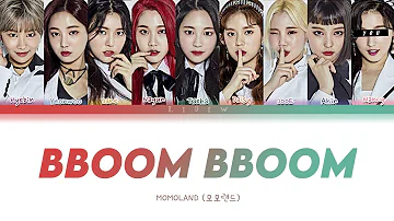 MOMOLAND || BBoom BBoom but you are Nancy (Color Coded Lyrics Karaoke)