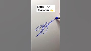 Latter - "B" Signature ll Signature Styles ll #signature ll Comments Your Name