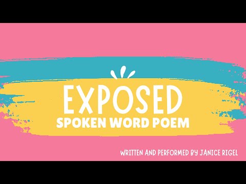 EXPOSED - Spoken Word | Janice Rigel