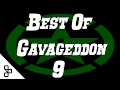 Best of... GavAgeddon 9