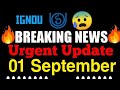 (Breaking News) IGNOU URGENT UPDATE🔥 | IGNOU 2024