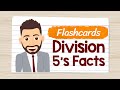 Division flashcards 5s facts  elementary math with mr j