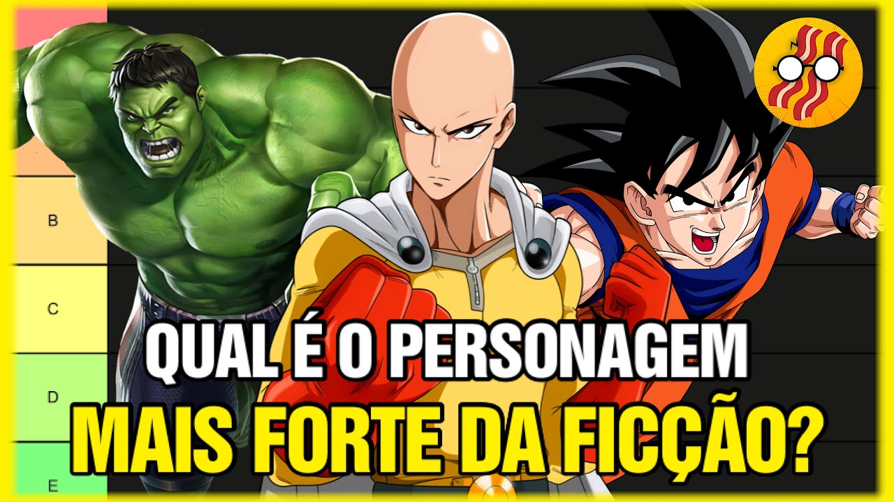TIER LIST: PERSONAGENS FORTES DA FICÇÃO - YouTube