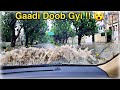 Flood in Mohali 🫢 | Car Damaged 💔