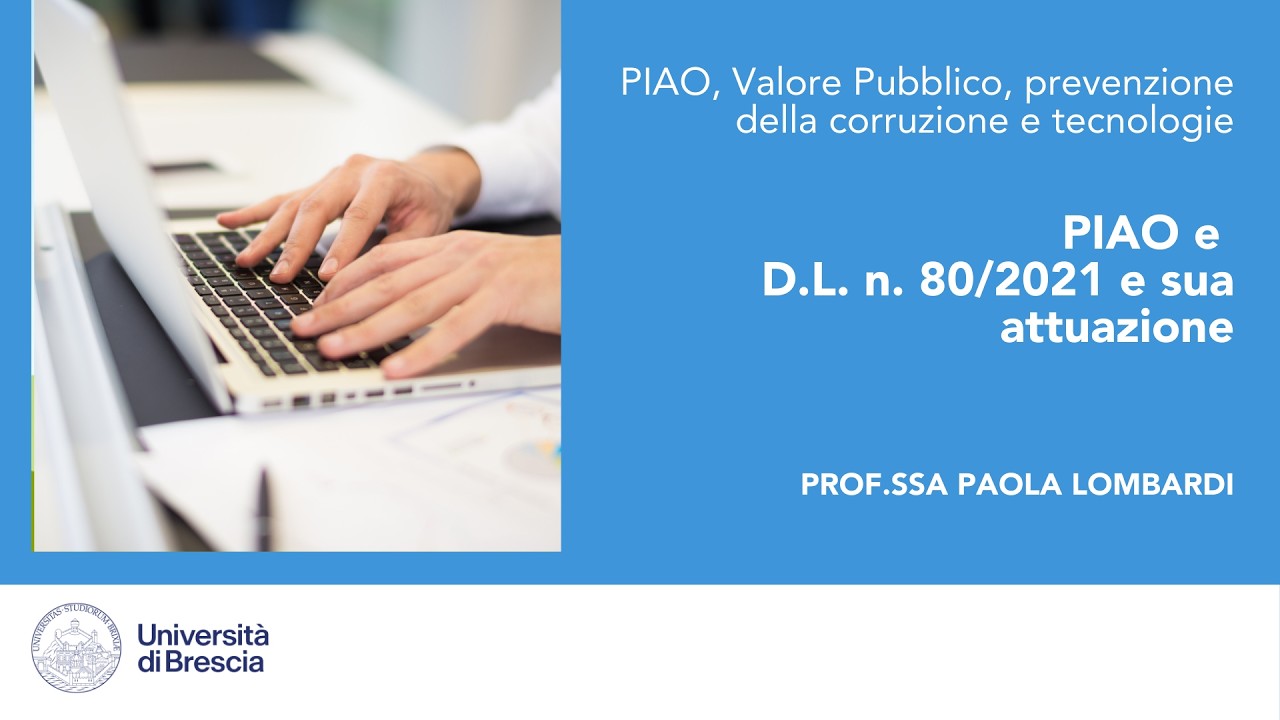 01 - PIAO e D.L. n. 802021 e sua attuazione - Prof.ssa Paola Lombardi