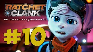 Ratchet & Clank: Rift Apart - #10 - Fim de uma Amizade?!?!? - Dublado PT-BR PS5