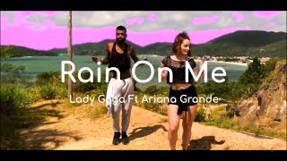 Lady Gaga, Ariana Grande - Rain On Me - (Coreografia) Dance Video