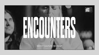 11:30AM Encounter | 02.04.24 | Mercy Culture Worship | God You're So Good + Giant + Easy