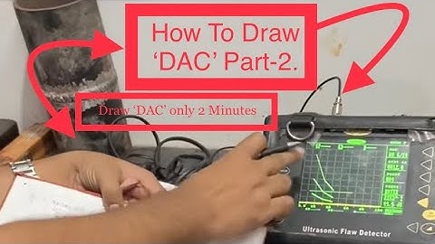 How To Draw DAC Curve With Formula Welding Check ॥19/38/75/100mm DAC Block Ultrasonic Testing हिन्दी