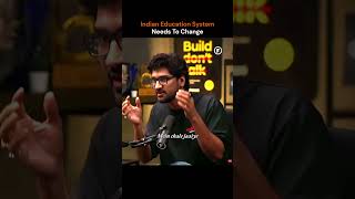 Indian Education System Needs To Change @rajshamani
