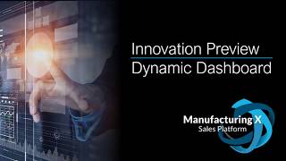 Manufacturing X | Product Innovation Preview | Dynamic Dashboards- In Mind Cloud