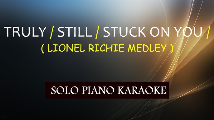 Lionel Richie - Stuck On You (Karaoke) - Female Version Check Description  By @yogdaftary 