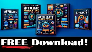 How to Do Affiliate Marketing From Scratch Ebook + Lead Gen Pack FREE DOWNLOAD
