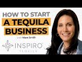 Behind The Scenes Of A Tequila Business w/ Mara Smith - Founder of Inspiro Tequila