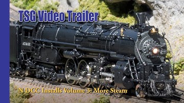 N Scale DCC Installs Volume 3 TRAILER