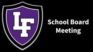 2026-02-09 LFCS School Board Meeting for February 2026