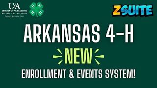 Arkansas 4-H Enrollment & Events System (ZSuite) - Family & Volunteer Training - October 5, 2023