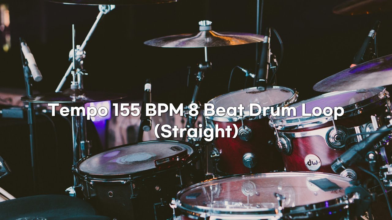 [드럼 리듬] ★ 8 Beat Drum Loop Tempo 155 BPM (Straight) ★ - YouTube