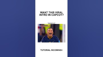 Viral Intro Tutorial CapCut