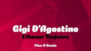 Gigi D'Agostino: L' Amour Toujours (Plan-B Remix)💥