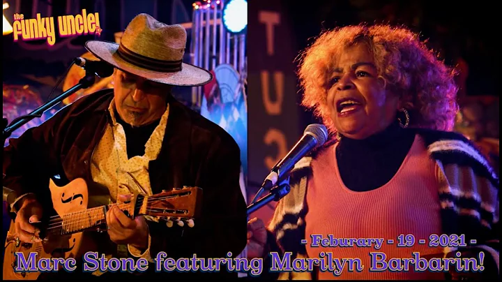 Marc Stone featuring Marilyn Barbarin - LIVE from ...