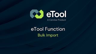 eTool Function - Bulk Import
