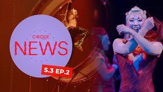 Cirque News | S3E2 | Cirque du Soleil by Cirque du Soleil 8,243 views 2 months ago 4 minutes, 22 seconds