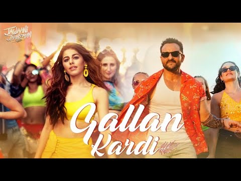 Gallan Kardi | Jihne Mera Dil Lutiya | Jawaani Jaaneman | Saif Ali Khan, Tabu, | Bollywood Hit Song