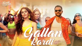 Gallan Kardi | Jihne Mera Dil Lutiya | Jawaani Jaaneman | Saif Ali Khan, Tabu, | Bollywood Hit Song