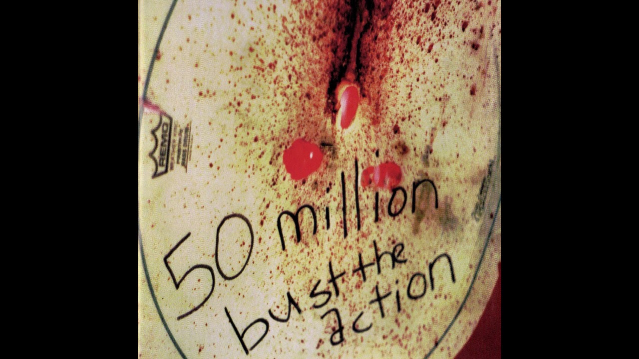 Watch 50 Million - Bust the Action (1998) (Full album) on YouTube Watch 50 Million - Bust the Action (1998) (Full album) on YouTube