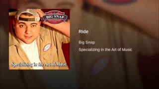 (Audio Only) Big Snap - Ride