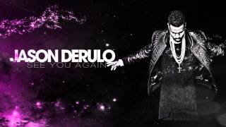 Jason Derulo - See You Again (New Song 2017)
