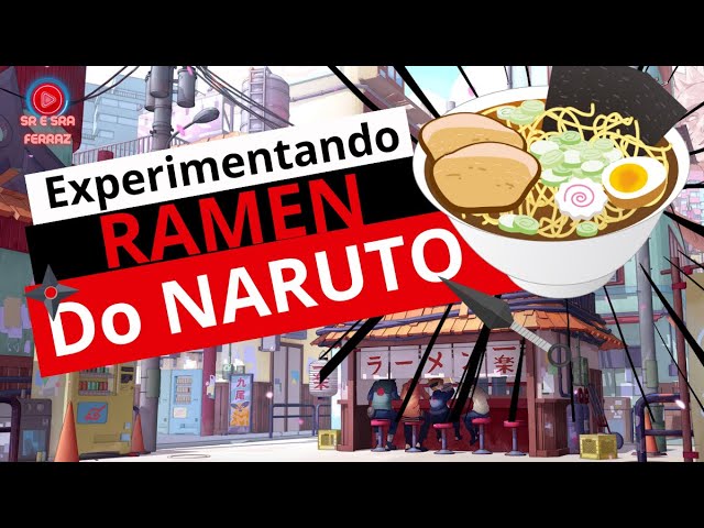 Naruto: O maior fã de ramen dos animes