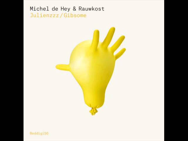 Michel de Hey & Rauwkost - Julienzzz (Paul C & Paolo Martini Remix)