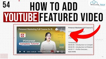 How to Add or Change Featured Video in your Youtube Channel ?