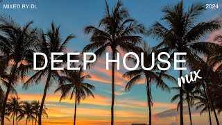 Deep House Mix 2024 Vol.99 | Mixed By DL Music