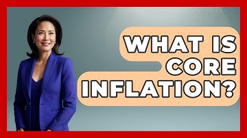 What Is Core Inflation? - The Right Politics