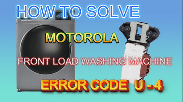 How to solve motorola front load washing machine error u 4 //motorola front load door lock problem..